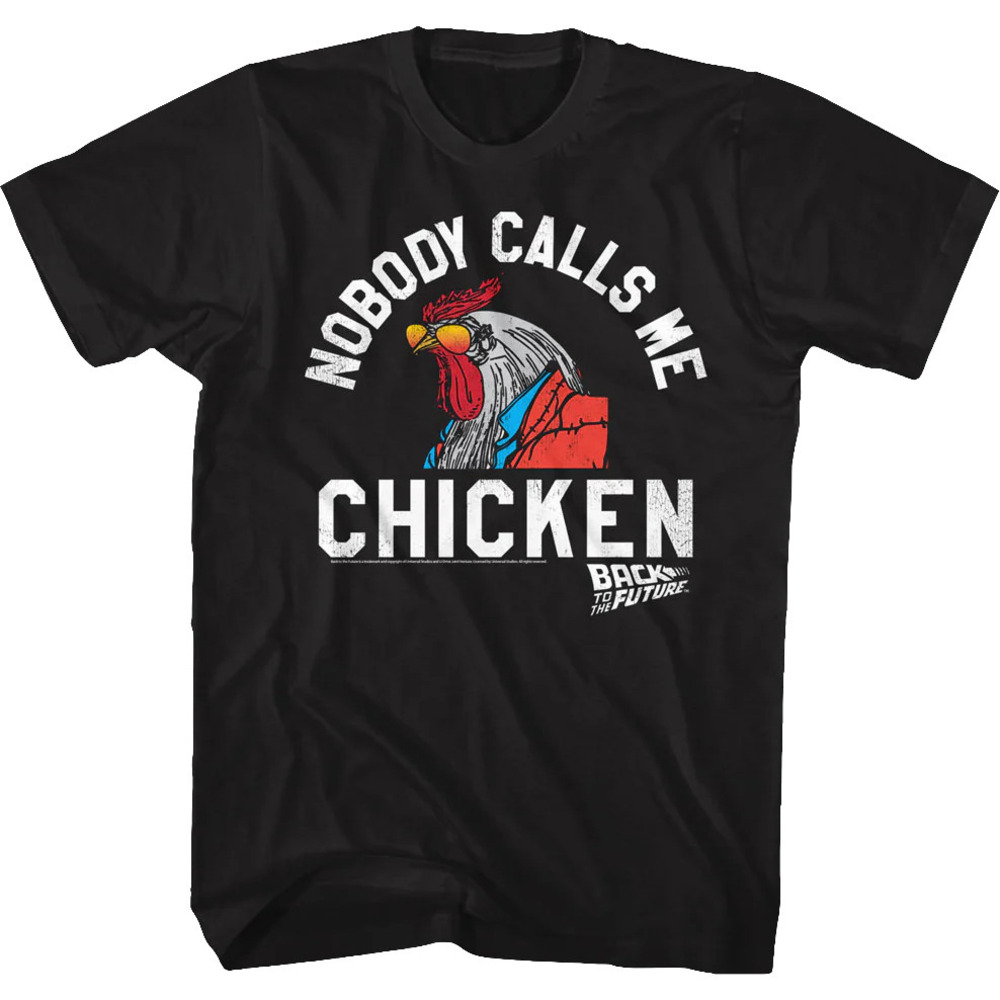 Nobody Calls Me Chicken Back To The Future Tshirt